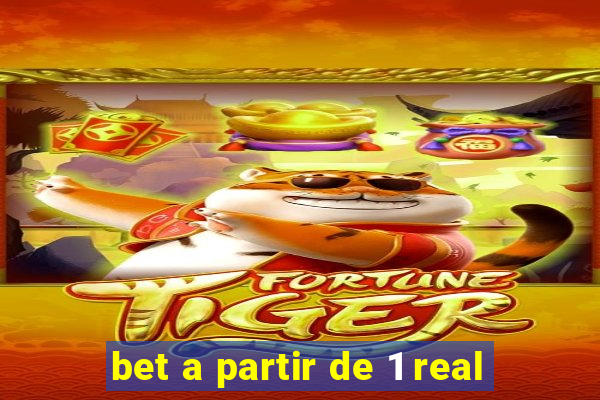 bet a partir de 1 real