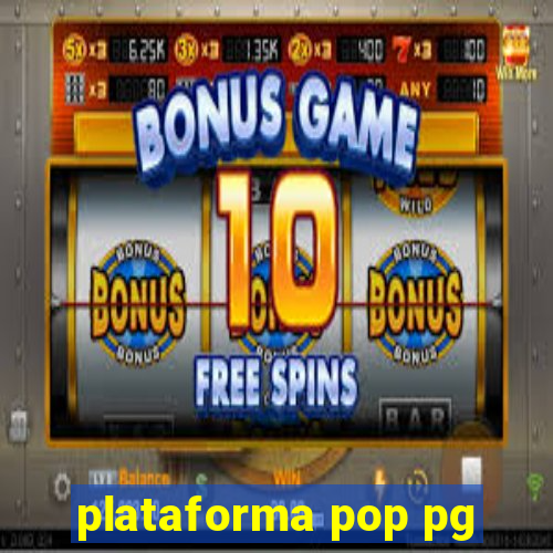 plataforma pop pg