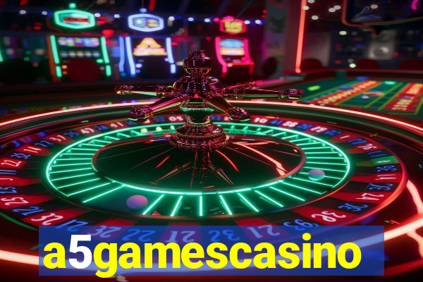 a5gamescasino