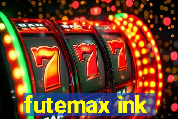 futemax ink