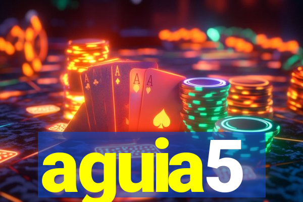 aguia5