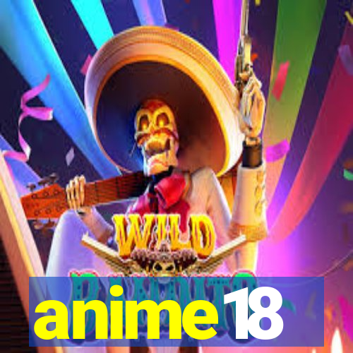 anime18