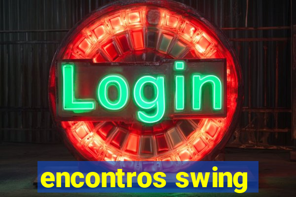 encontros swing