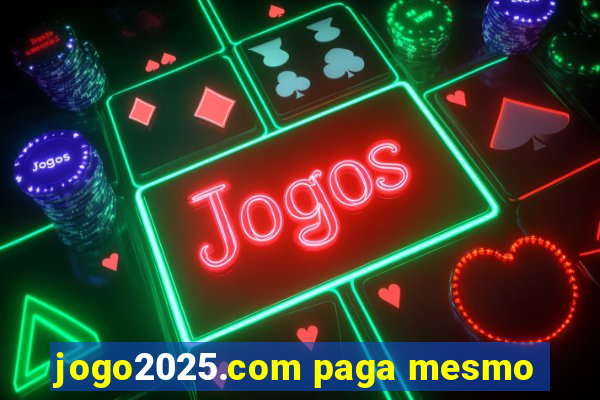 jogo2025.com paga mesmo