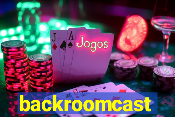 backroomcast