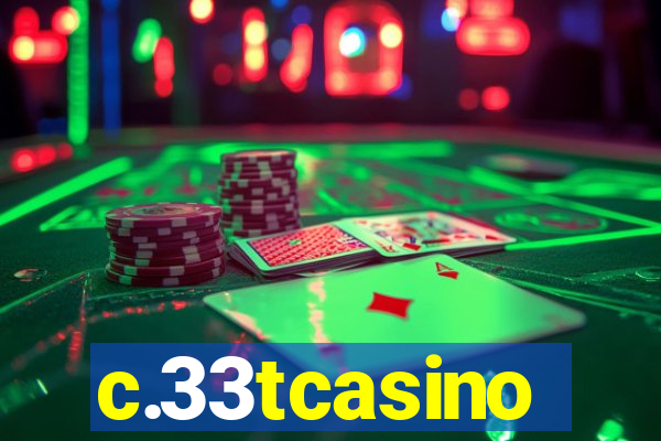 c.33tcasino