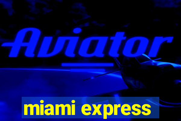 miami express