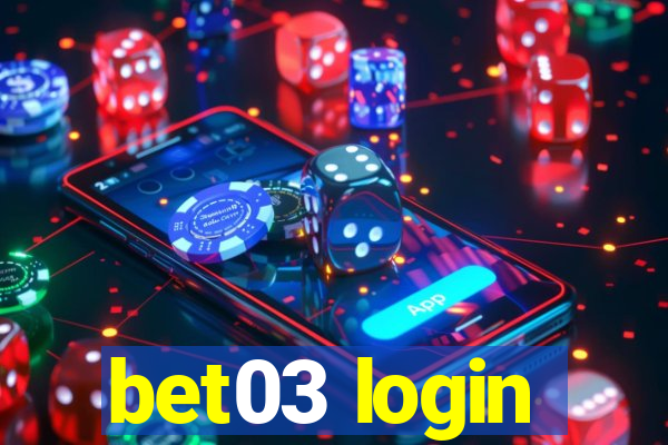 bet03 login