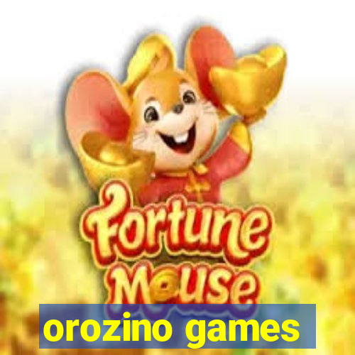 orozino games