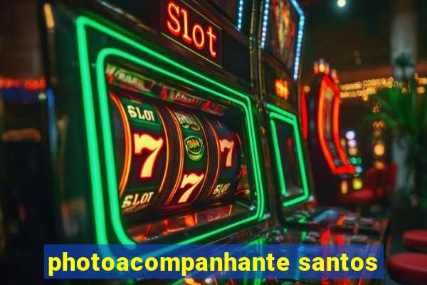 photoacompanhante santos