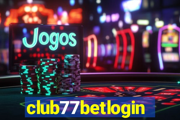 club77betlogin