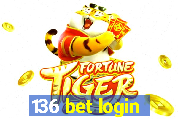 136 bet login