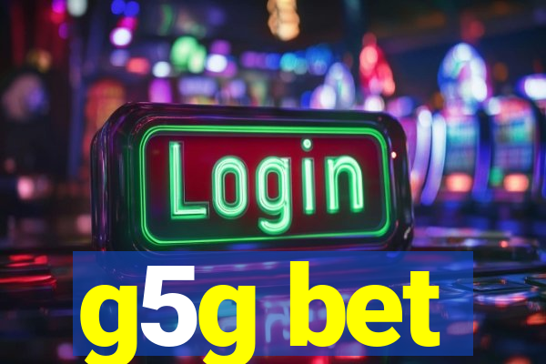 g5g bet