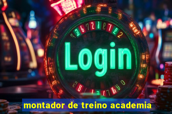 montador de treino academia