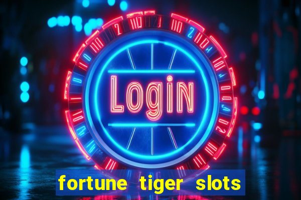 fortune tiger slots vip 3