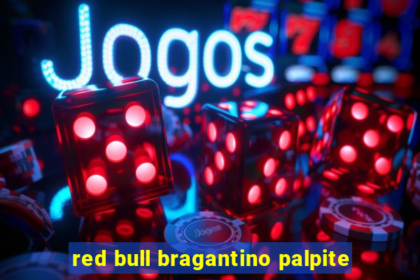 red bull bragantino palpite