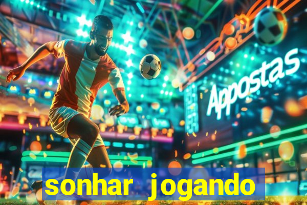 sonhar jogando futebol sendo goleiro