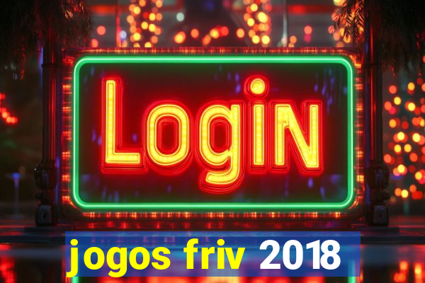 jogos friv 2018