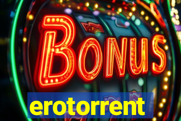 erotorrent