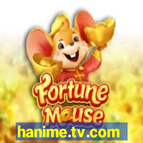 hanime.tv.com