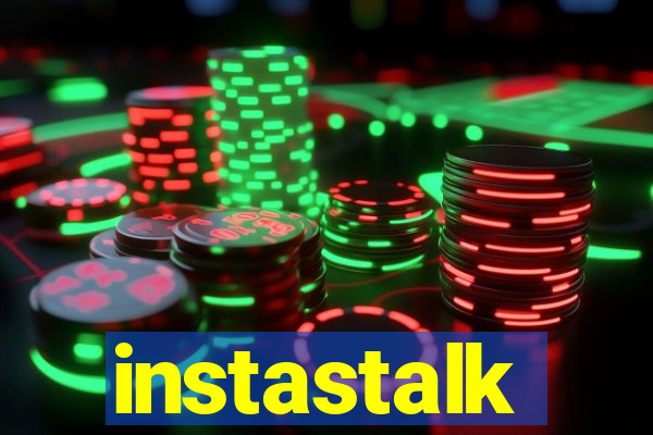 instastalk