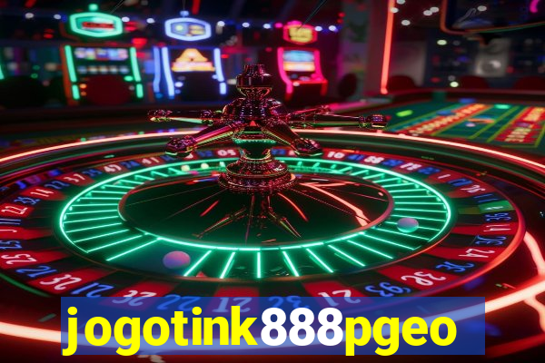 jogotink888pgeo