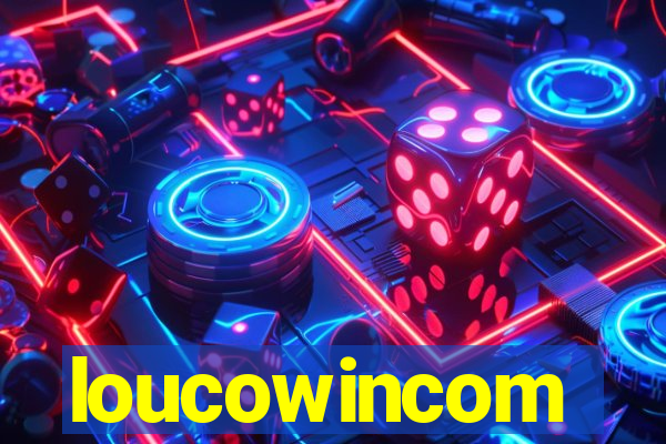 loucowincom