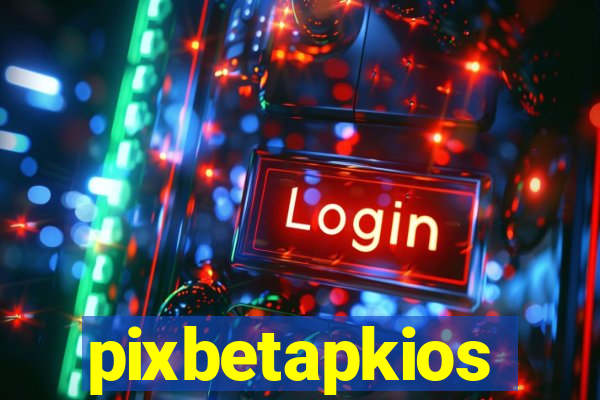 pixbetapkios