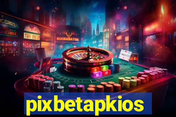 pixbetapkios