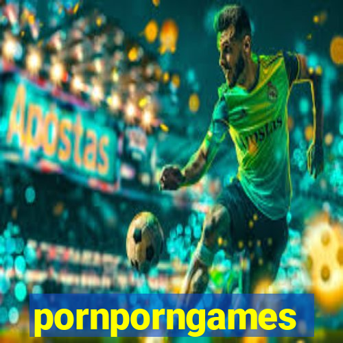 pornporngames