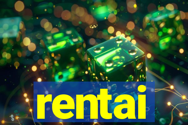 rentai