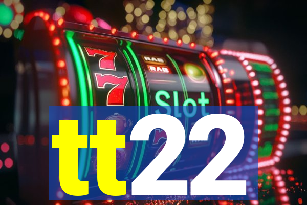 tt22