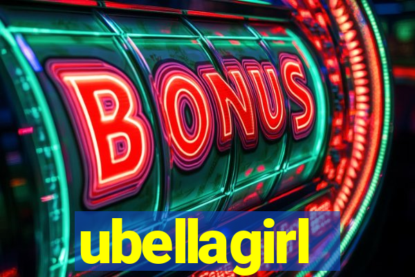 ubellagirl