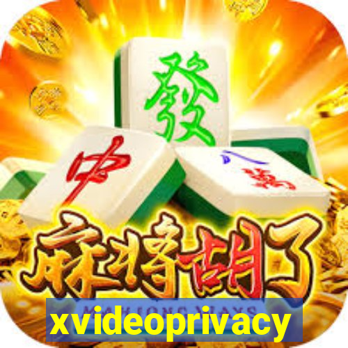 xvideoprivacy